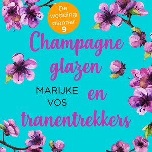 Champagneglazen en tranentrekkers - luisterboek