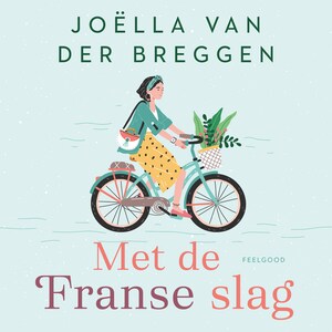 Met de Franse slag - luisterboek