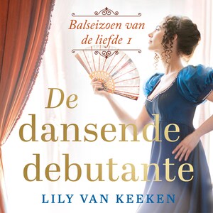 De dansende debutante - luisterboek