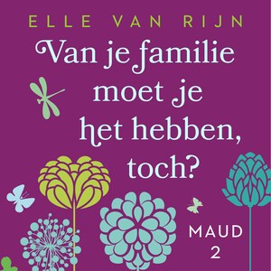 Van je familie moet je het hebben, toch? - luisterboek