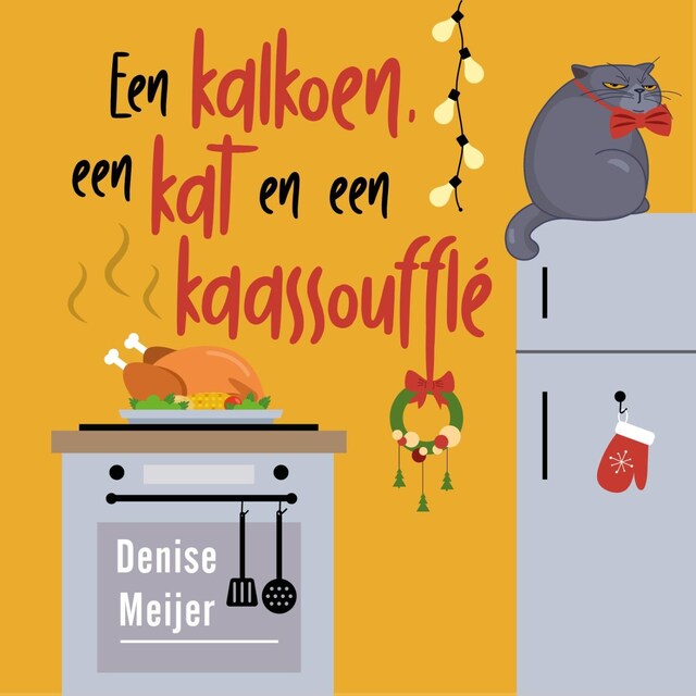 Book cover for Een kalkoen, een kat en een kaassoufflé