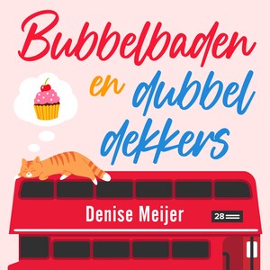 Bubbelbaden en dubbeldekkers - luisterboek