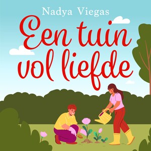 Een tuin vol liefde - luisterboek