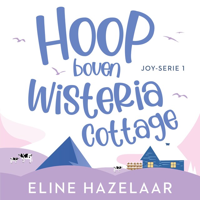 Book cover for Hoop boven Wisteria cottage