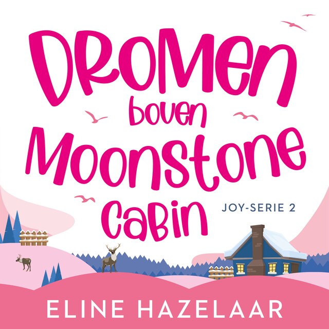 Book cover for Dromen boven Moonstone Cabin
