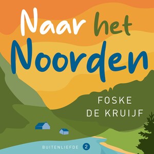 Naar het noorden - luisterboek