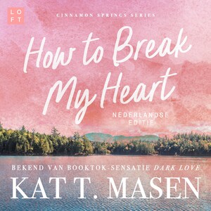 How to Break my Heart - luisterboek