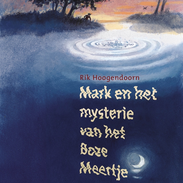 Boekomslag van Mark en het mysterie van het Boze Meertje