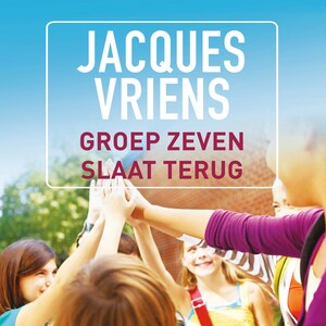 Groep zeven slaat terug - luisterboek