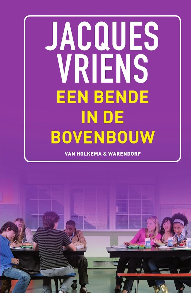 Book cover for Een bende in de bovenbouw