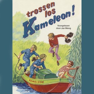 Trossen los Kameleon! - luisterboek