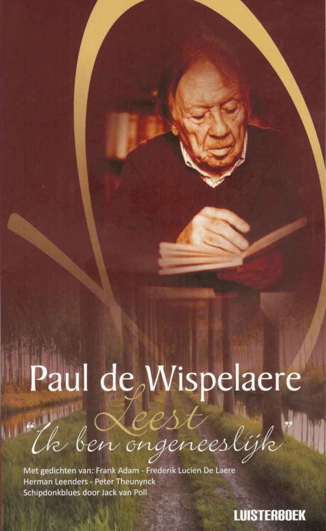 Paul de Wispelaere Leest 'Ik ben ongeneeslijk'