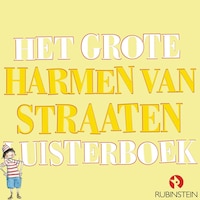 Het grote Harmen van Straaten luisterboek