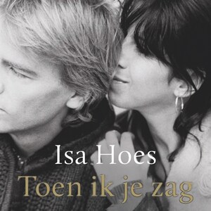 Toen ik je zag - luisterboek