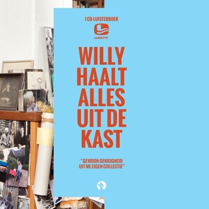 Willy haalt alles uit de kast - luisterboek