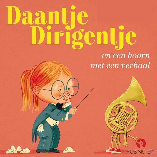 Boekomslag van Daantje Dirigentje en een hoorn met een verhaal
