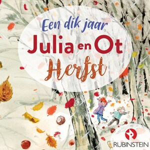 Een dik jaar Julia en Ot - herfst - luisterboek