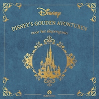 Disney's gouden avonturen voor het slapengaan