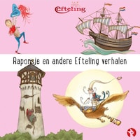 Raponsje en andere Efteling verhalen
