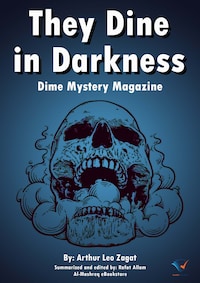 They Dine in Darkness