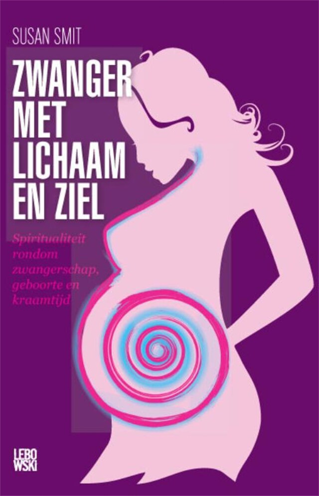 Couverture de livre pour Zwanger met lichaam en ziel