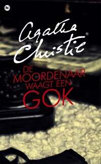 De moordenaar waagt een gok
