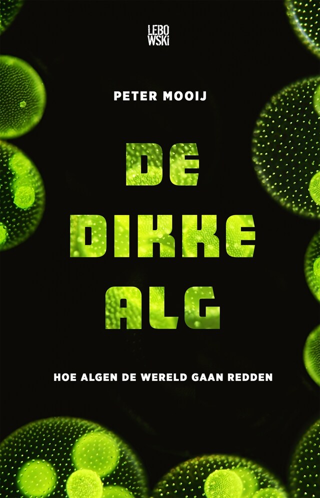 Book cover for De dikke alg