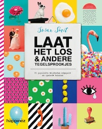 Laat het los & andere tegelsprookjes