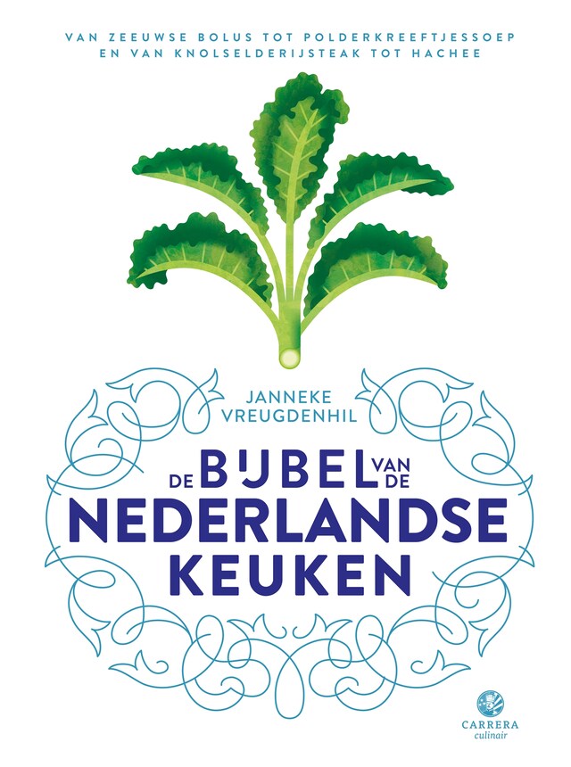 Bokomslag for De bijbel van de Nederlandse keuken