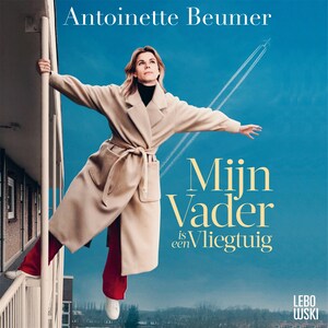 Mijn vader is een vliegtuig - luisterboek