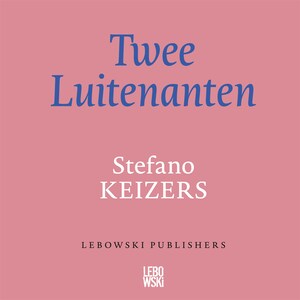 Twee Luitenanten - luisterboek