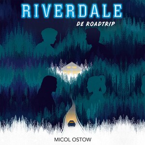 Riverdale - De roadtrip - luisterboek