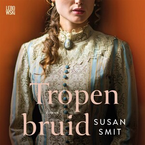 Tropenbruid - luisterboek