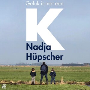 Geluk is met een K - luisterboek