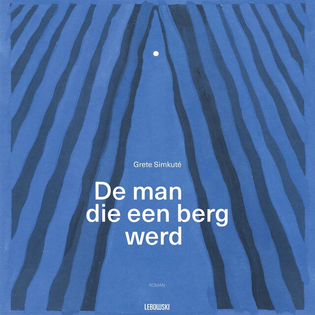 Book cover for De man die een berg werd