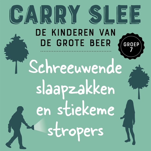 Book cover for Schreeuwende slaapzakken en stiekeme stropers