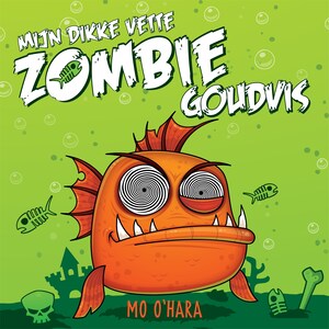 Mijn dikke vette zombiegoudvis - luisterboek