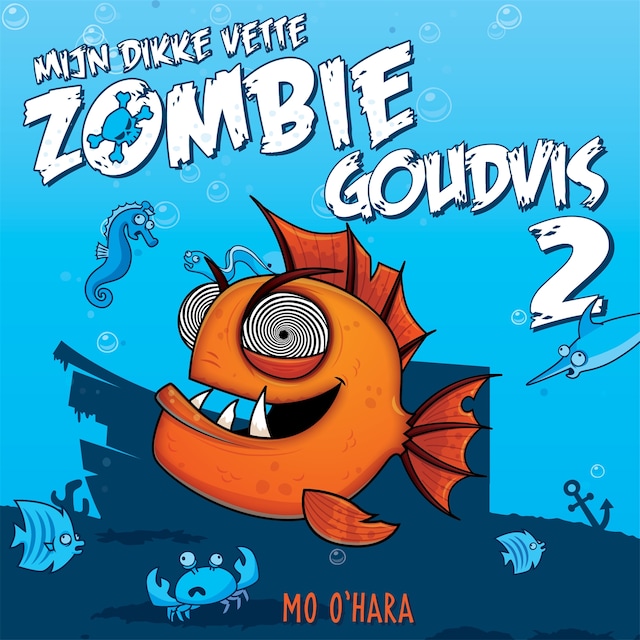 Book cover for Mijn dikke vette zombiegoudvis 2