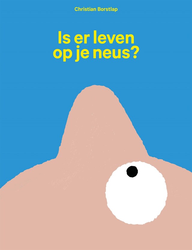 Boekomslag van Is er leven op je neus?