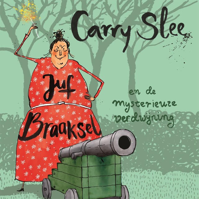 Book cover for Juf Braaksel en de mysterieuze verdwijning