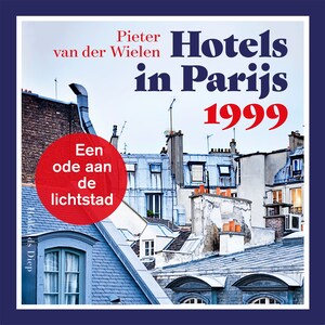 Hotels in Parijs 1999 - luisterboek