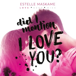 Did I Mention I Love You? - luisterboek