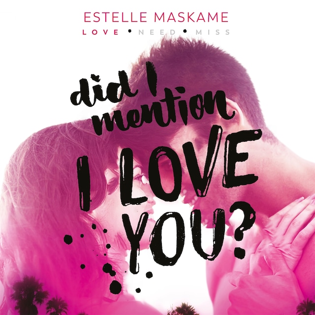 Book cover for Did I Mention I Love You?