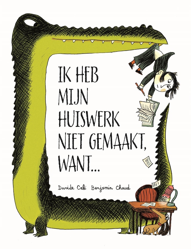 Buchcover für Ik heb mijn huiswerk niet gemaakt, want...