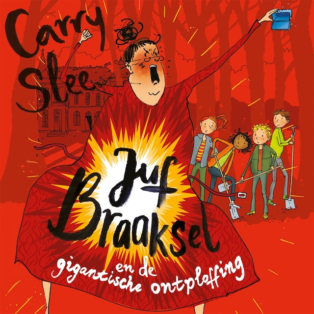 Book cover for Juf Braaksel en de gigantische ontploffing