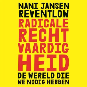 Radicale rechtvaardigheid - luisterboek