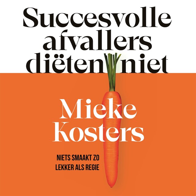 Book cover for Succesvolle afvallers diëten niet