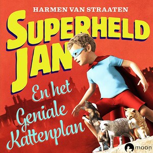 Superheld Jan en het geniale kattenplan - luisterboek