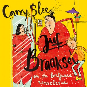 Juf Braaksel en de briljante wisseltruc - luisterboek