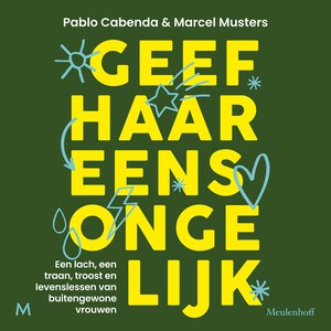 Geef haar eens ongelijk - luisterboek